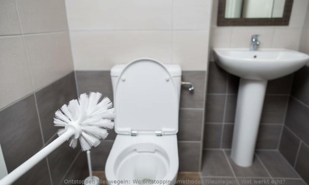 Wc ontstoppingsmethodes Nieuwegein: Wat werkt echt?